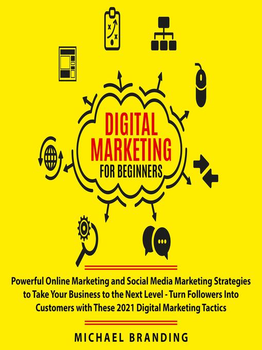 Title details for Digital Marketing for Beginners by Michael Branding - Wait list
